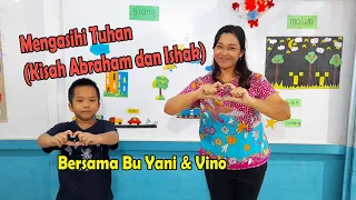 Cerita Anak: Mengasihi Tuhan (Kisah Abraham dan Ishak)