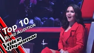 Top 10 Blind Audition: The Voice Myanmar 2019