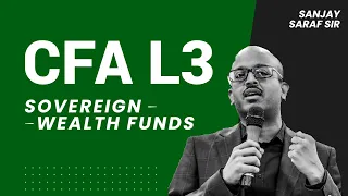 CFA Level 3 Sovereign Wealth Fund