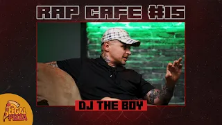 Rap Cafe #15 - Dj The Boy