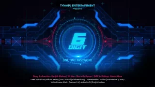 6Digit (One Time Password) ShortMovie TEASER