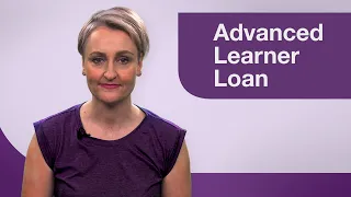 Advanced Learner Loans explained - 2021 to 2022