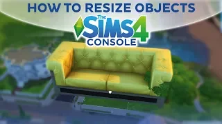 HOW TO RESIZE OBJECTS / The Sims 4 Console (PS4, Xbox One)