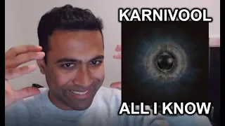 Karnivool - All I Know - REACTION / ANALYSIS !!