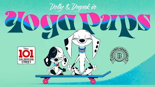 Yoga Pups | 101 Dalmatian Street | Disney XD