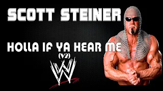 WWE | Scott Steiner 30 Minutes Entrance Extended 2nd Theme Song | "Holla If Ya Hear Me"