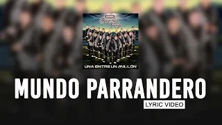 La Bandononona Rancho Viejo de Julio Aramburo - Mundo Parradero (Lyric Video)