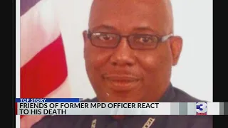 Friends mourn retired MPD detective found dead outside home