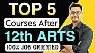 Top 5 Courses After 12th Arts | Best Humanities Career Options | By Sunil Adhikari