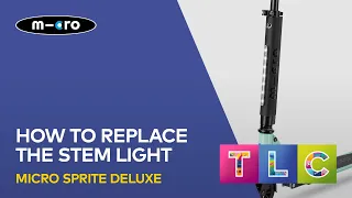 How to replace stem light  on your Micro Sprite Deluxe