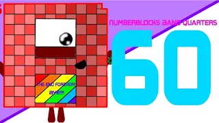 Numberblocks Band Quarters 60 (The end forever!)