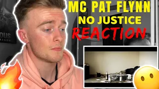MC PAT FLYNN-NO JUSTICE(REACTION!!)