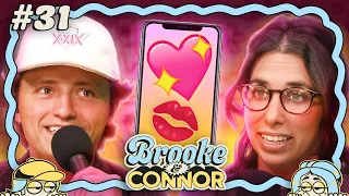 Did We Hook-Up? | Brooke and Connor Make a Podcast - Episode 31