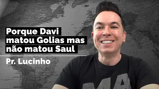 Porque Davi matou Golias mas não matou Saul | Pr. Lucinho