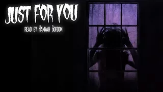 'Just for You' Read By Hannah Gordon | Halloween Short Stories