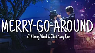 Ji Chang Wook, Choi Sung Eun - 'Merry-Go-Round(The Sound Of Magic OST)' (English Lyrics)