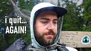 Why I QUIT the Pacific Crest Trail TWO YEARS in a row...