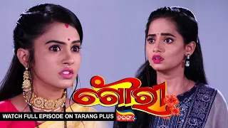 Gouri | Ep 90 | 15th Sept 2022 | Watch Full Episode Now On Tarang Plus