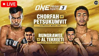 ONE Friday Fights 3: Chorfah vs. Petsukumvit LIVE STREAM | MUAY THAI & MMA FIGHT COMPANION Lumpinee