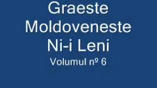 Graeste Moldoveneste - Ni-i Leni