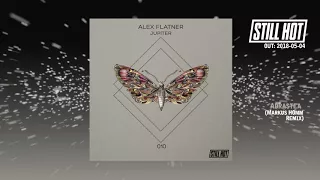 Alex Flatner - Adrastea (Markus Homm Remix)