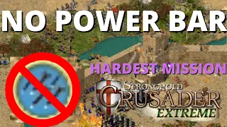 Can you beat CROSSROADS without MAGIC BAR? (Mission 19) - Stronghold Crusader Extreme