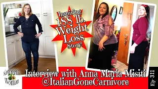 Interview with Anna Maria Misiti | How She Lost 188 Pounds! Her Tips and Tricks