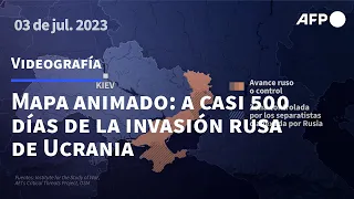 Mapa animado: a casi 500 días de la invasión rusa de Ucrania | AFP