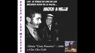 4- Che Che Colé - Héctor Lavoe y Willie Colon