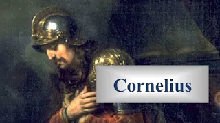 Bible Character: Cornelius the Centurion