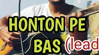 Lead Guitar | Honton Pe Bas |