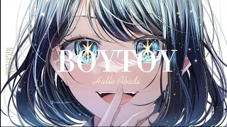 Nightcore - BOYTOY (Halle Abadi) lyrics