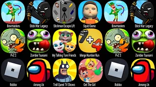 Bowmasters, Stick War Legacy, PvZ 2, Zombie Tsunami, My Talking Tom Friends, Roblox, Among Us