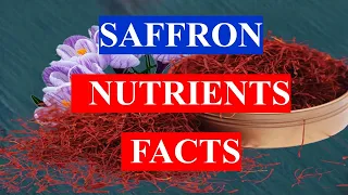 SAFFRON - Spice -. HEALTH BENEFITS, NUTRIENTS FACTS  and MEDICAL USES