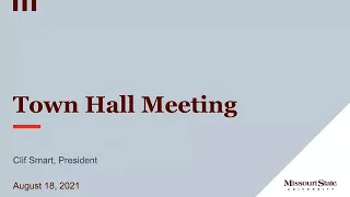 Town Hall Meeting - August 18, 2021