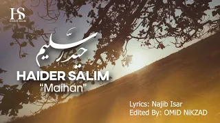 Haider Salim - Maihan /  حیدر سلیم-  ميهن