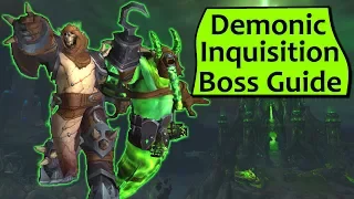 Demonic Inquisition in Tomb of Sargeras - Heroic/Normal Atrigan and Belac Guide