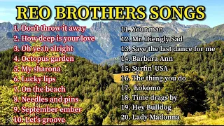 Reo Brothers Songs Selection Part 2