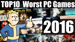 TOP 10 - Worst PC Games 2016