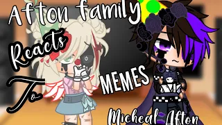 Afton Family reacts to Micheal Afton memes l Lazy l