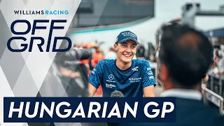 Williams: Off Grid | Hungarian GP | Williams Racing