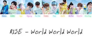 R1SE - World World World [Chi/Pinyin/Eng Color Coded Lyrics]