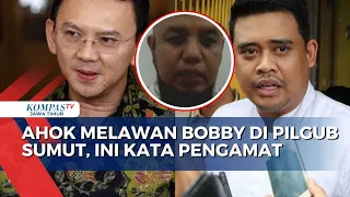 Menakar Peluang Ahok Melawan Bobby di Pilgub Sumut 2024!