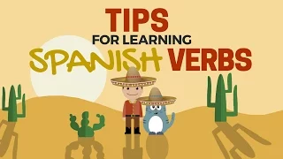 Tips for Learning Spanish Verbs