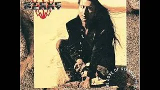 Steve Perry-Anyway(For the Love of Strange Medicine)
