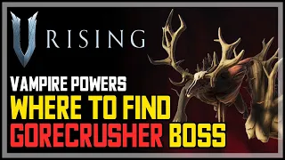 Gorecrusher The Behemoth Location & Fight V Rising