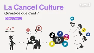 La cancel culture : qu'est-ce que c'est ? | Décod'Actu | Lumni