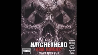 003 - Voices of the Dead /  Verbal Debauchery by HATCHETHEAD