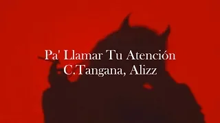 Pa' llamar tu atención - C. Tangana | Lyric Songs