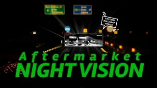 Automotive NIGHT VISION - Don't buy until you watch this